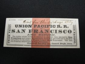 1870's Union Pacific R.R. To San Francisco And Return Ticket